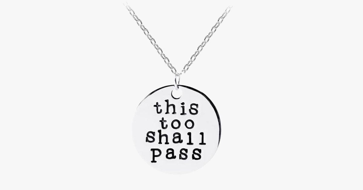 This Too Shall Pass Necklace