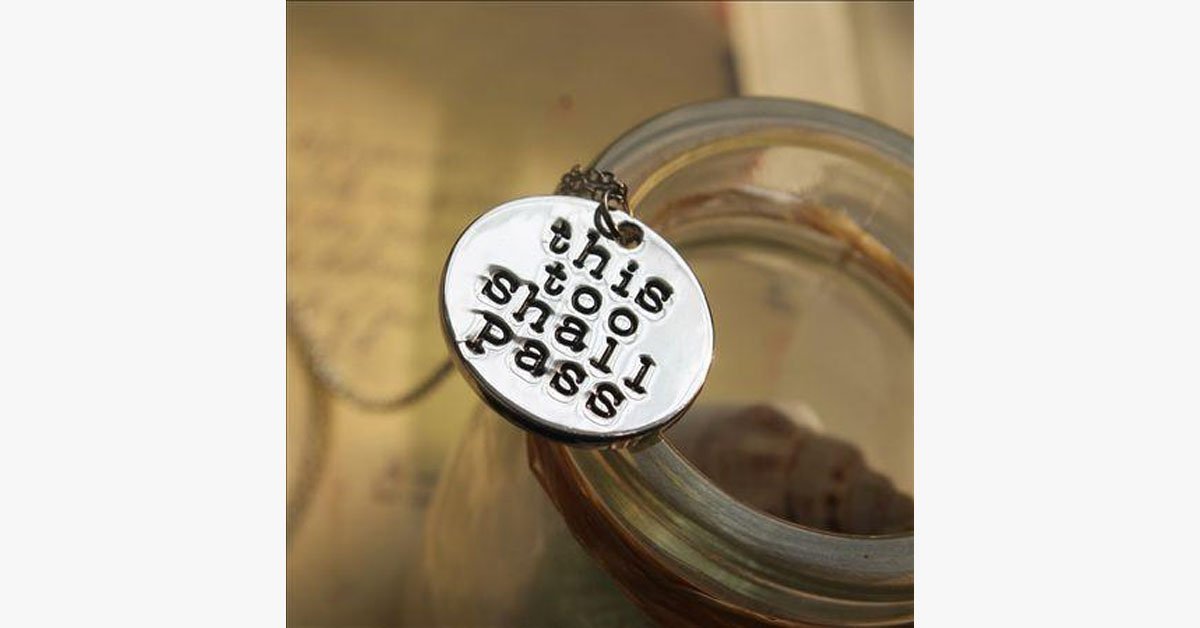 This Too Shall Pass Necklace