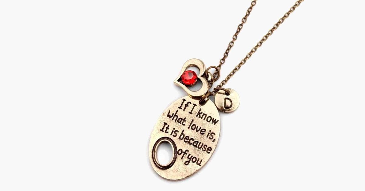 If I Know What Love Is, It Is Because Of You Charm Necklace