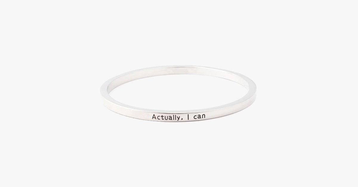 Actually I Can Bangle