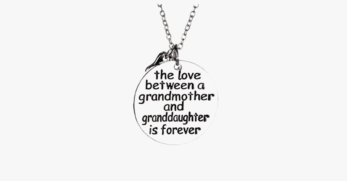 The Love Between a Grandmother and Granddaughter is Forever Necklace