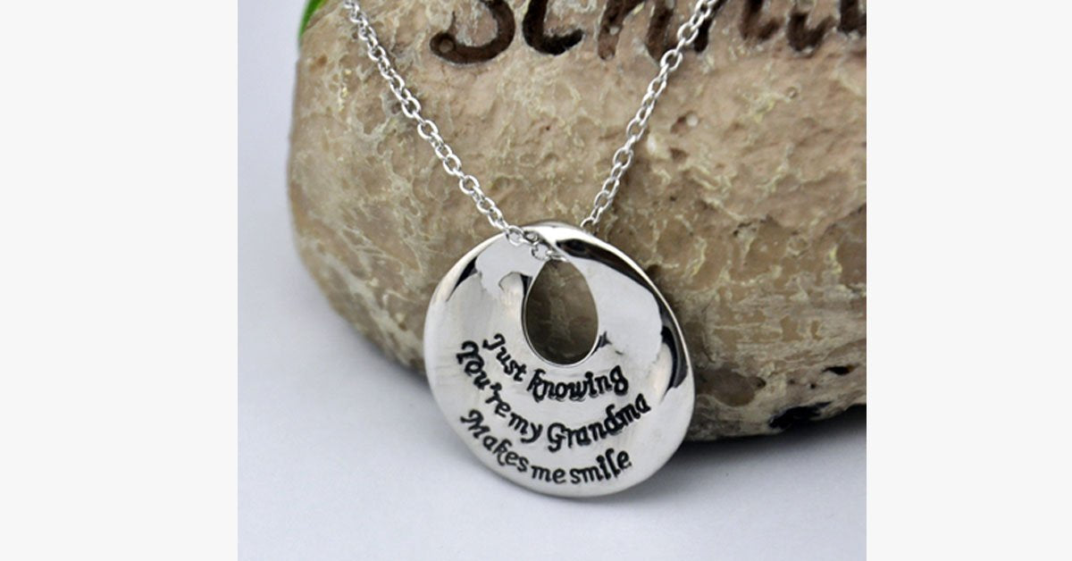 Just Knowing You're My Grandma Makes Me Smile Necklace