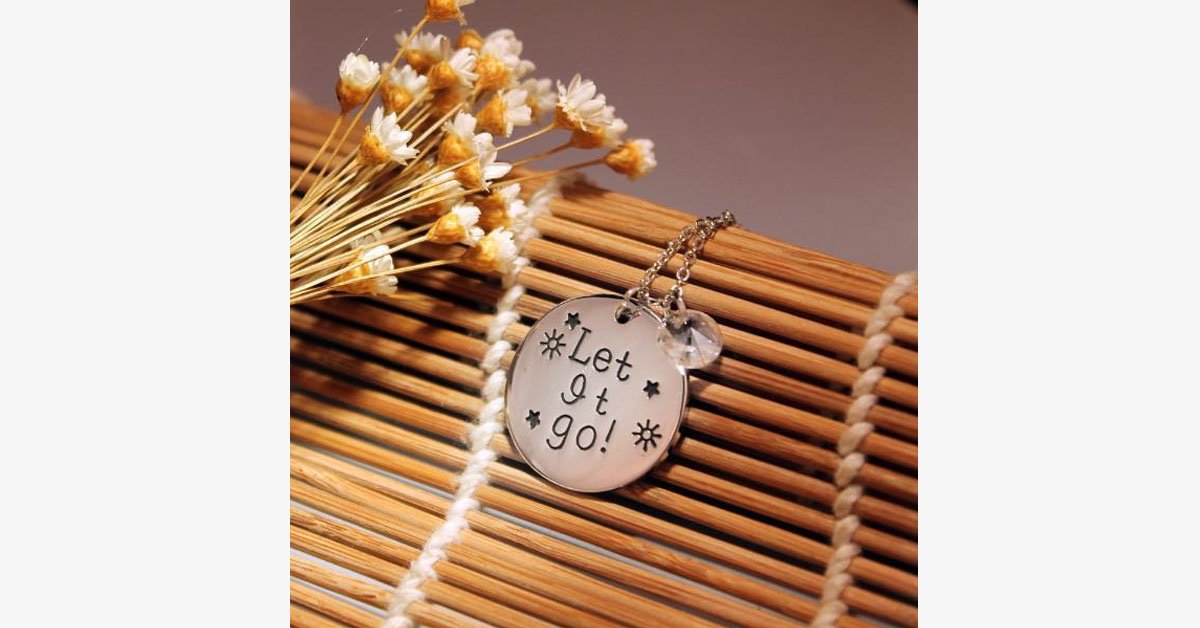 Let It Go Necklace