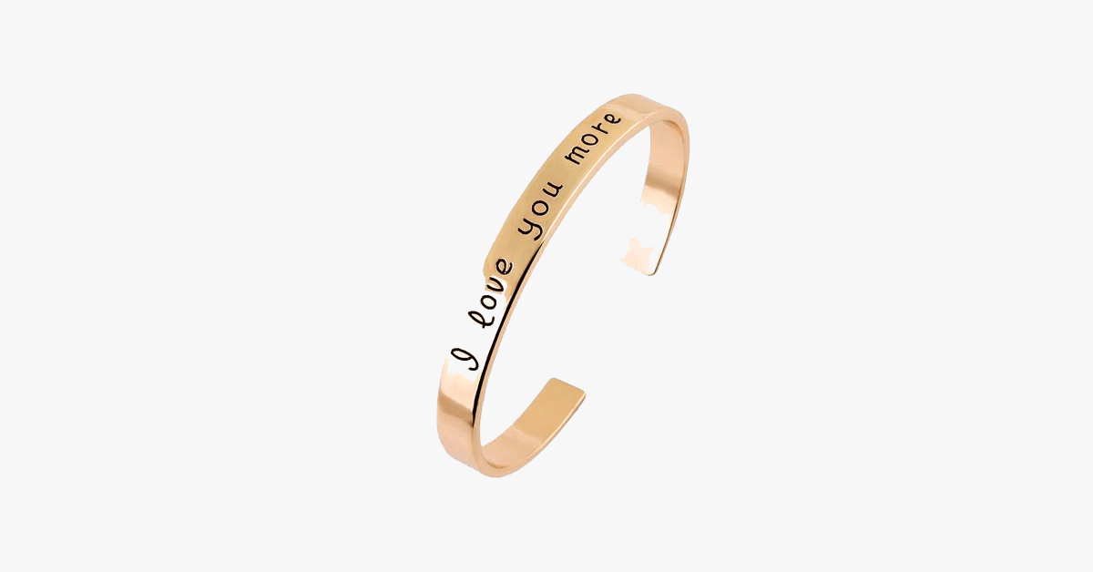 I Love You More Cuff Bangles for Any Occasion