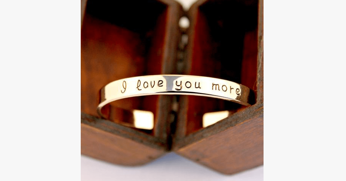 I Love You More Cuff Bangles for Any Occasion