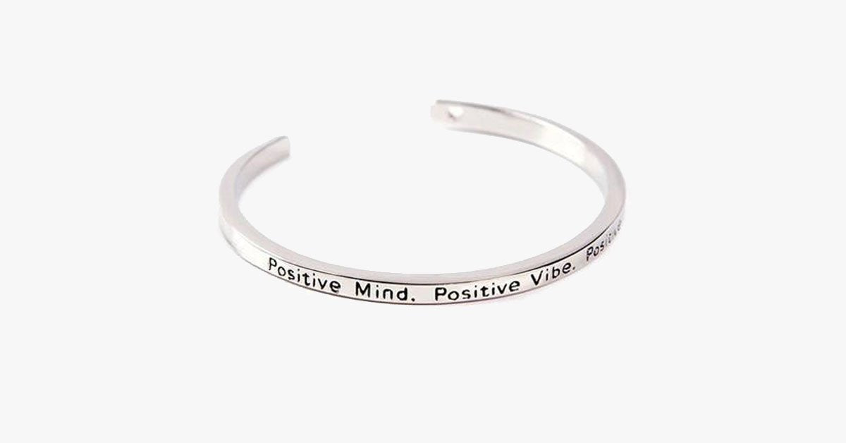 Positive Mind Positive Vibe Positive Life Cuff Bangle