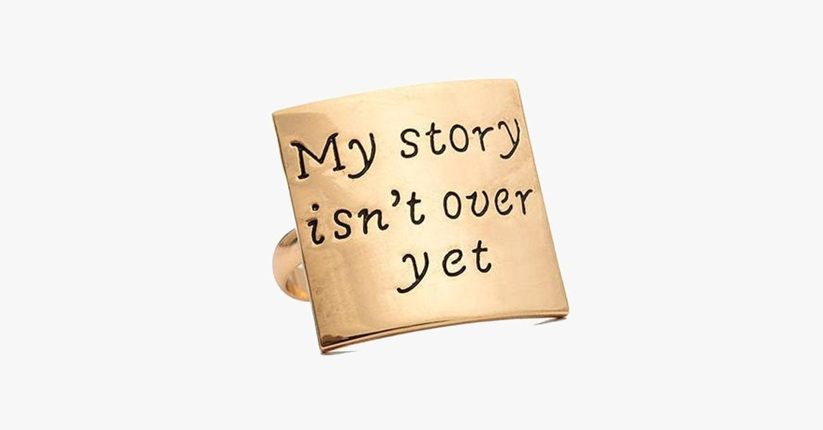 My Story Isn't Over Yet Adjustable Ring