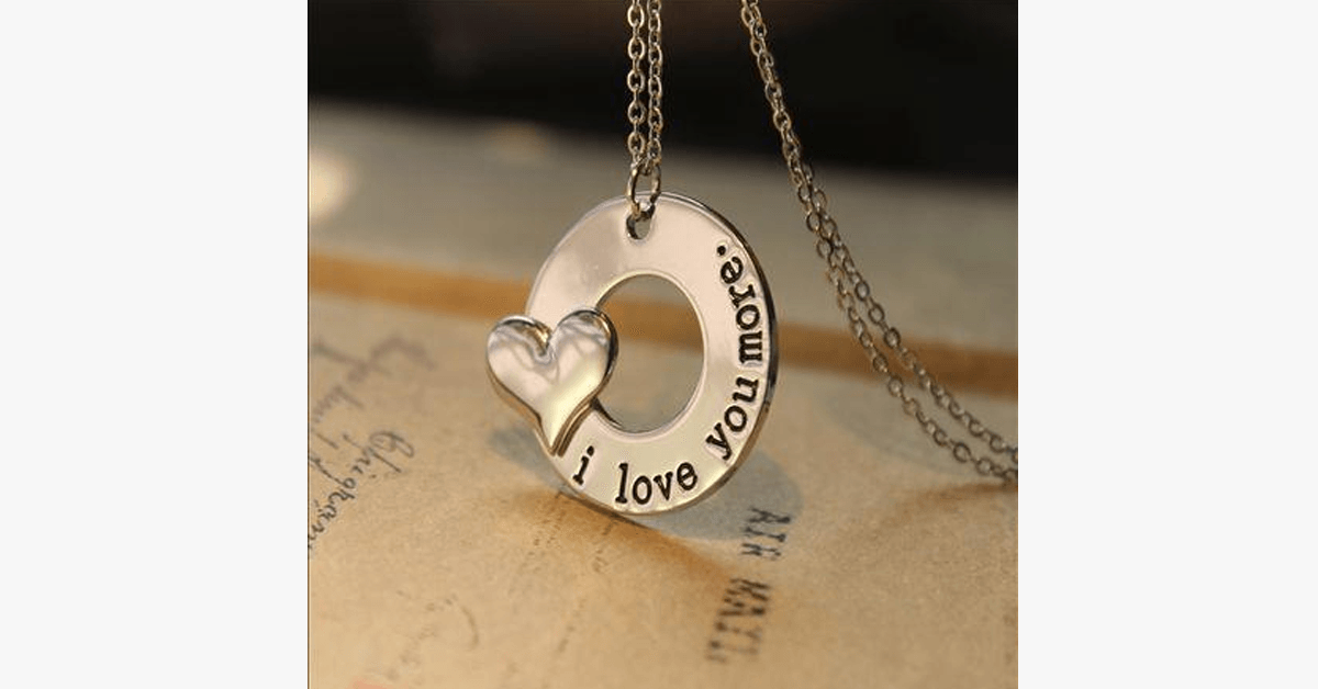 I Love You More Pendant