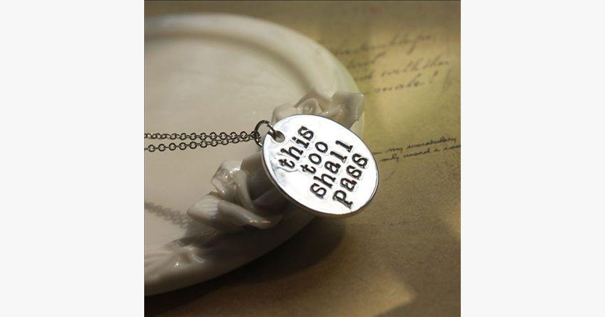 This Too Shall Pass Necklace