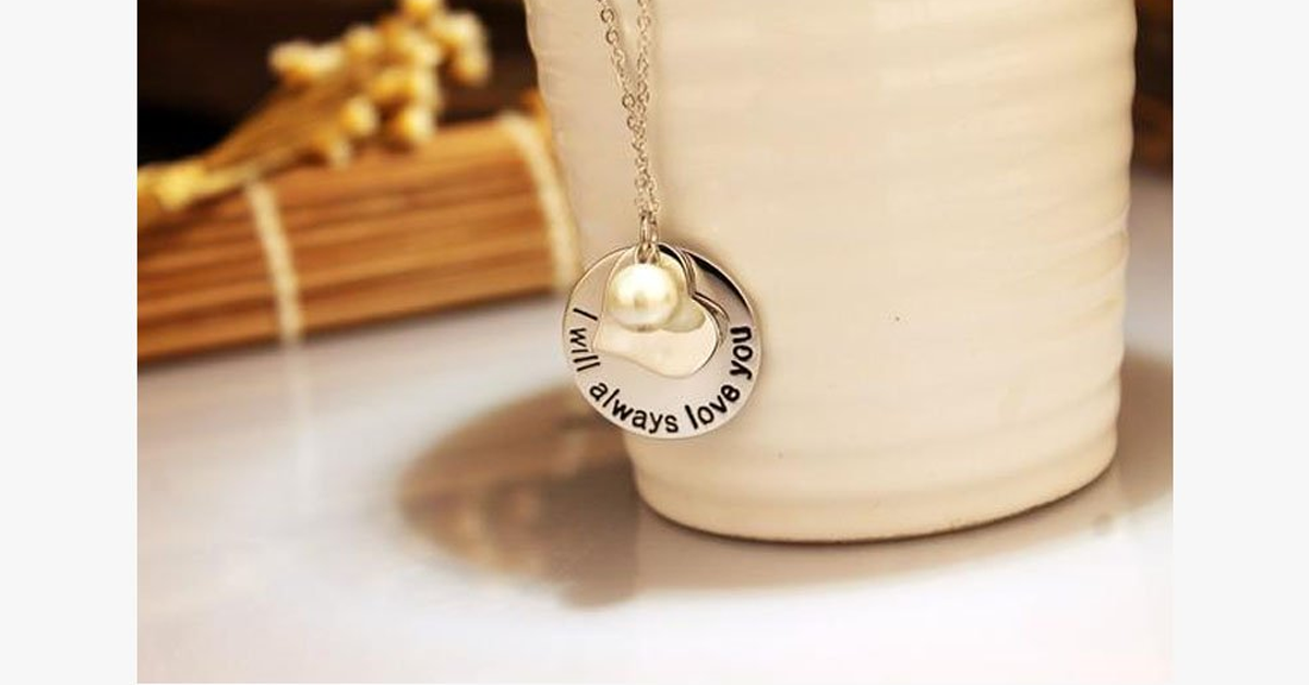 I Will Always Love You Pendant